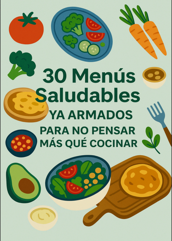 🫶 +30 MENÚS YA listos, para que no tengas que pensar!